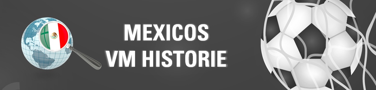 Mexicos historie ved VM i fodbold