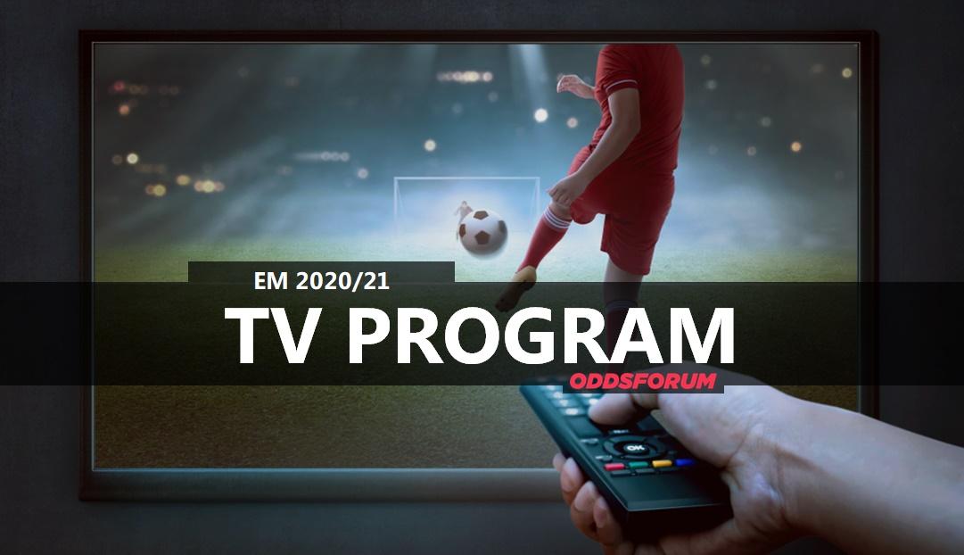 TV Program EM 2020/2021