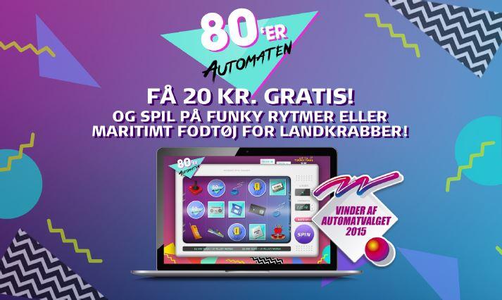 20 kroner gratis på 80er automaten på Danske Spil casino