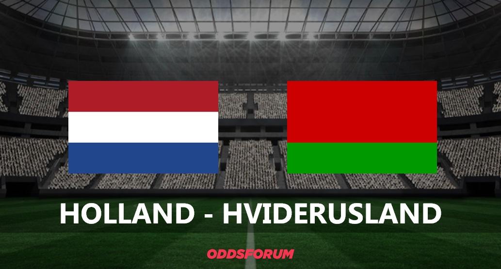 Holland - Hviderusland odds & spilforslag