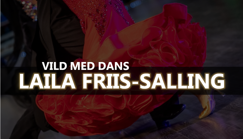 Laila Friis-Salling odds i Vild Med Dans