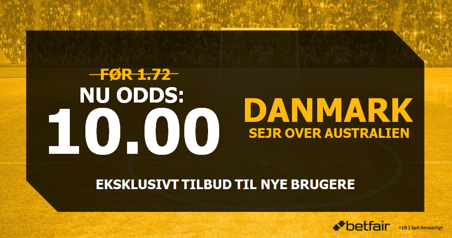 Odds 10 på Danmark - Australien | Betfair tilbud