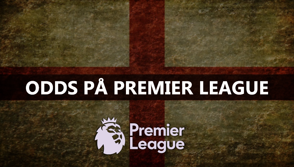 Premier League 2019/20: Odds på kampene, mestrene, nedrykkere og topscorer