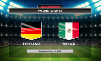 Tyskland - Mexico odds: De endelige startopstillinger og livestream